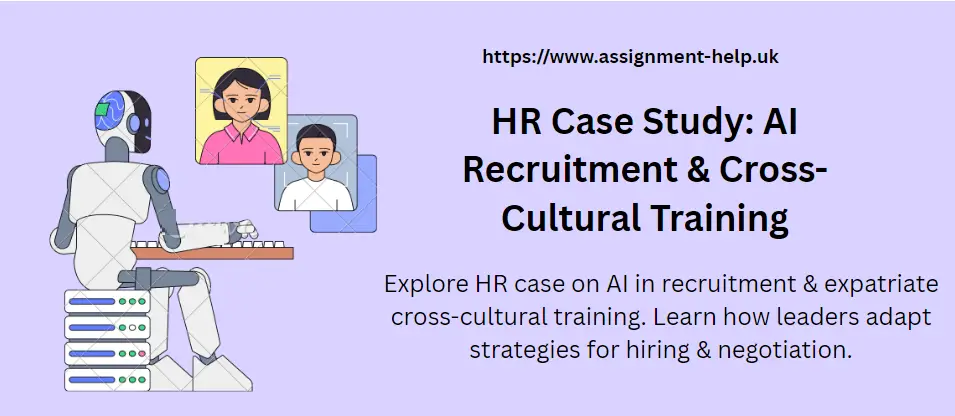 HR Case Study: AI Recruitment & Cross-Cultural Training