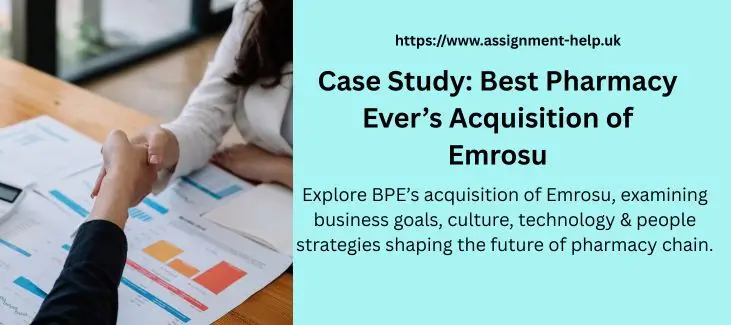 Case Study: Best Pharmacy Ever’s Acquisition of Emrosu