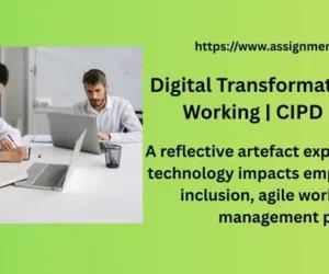 Digital Transformation & Ways of Working | CIPD Reflection