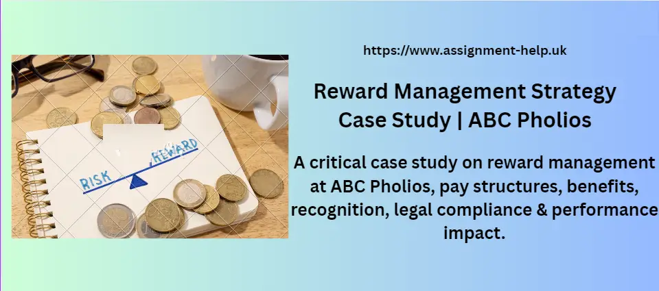 Reward Management Strategy Case Study | ABC Pholios