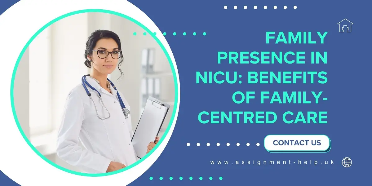 Family Presence in NICU: Benefits of Family-Centred Care