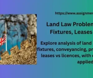 Land Law Problem Questions| Fixtures, Leases & Licences